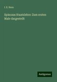 Spinozas Staatslehre: Zum ersten Male dargestellt Spinozas Staatslehre: Zum ersten Male dargestellt