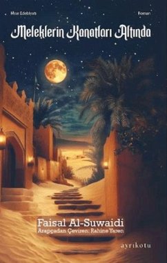 Meleklerin Kanatlari Altinda - Al-Suwaidi, Faisal