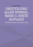 Dreiteilung aller Winkel, Band 3. erste Auflage