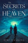 The Secrets of Heaven (The Heaven Trilogy, #2) (eBook, ePUB) The Secrets of Heaven (The Heaven Trilogy, #2) (eBook, ePUB)