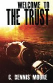 Welcome to the Trust (eBook, ePUB) Welcome to the Trust (eBook, ePUB)