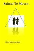 A Refusal To Mourn (eBook, ePUB)