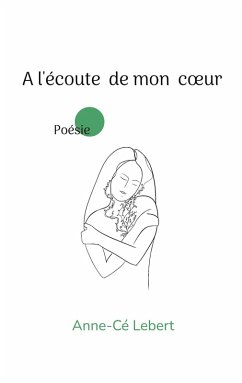 Cover A l'écoute de mon coeur (eBook, ePUB)