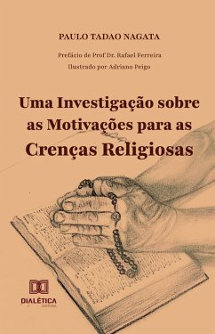 Cover Uma Investigação sobre as Motivações para as Crenças Religiosas (eBook, ePUB)