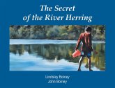 The Secret of the River Herring (eBook, ePUB) The Secret of the River Herring (eBook, ePUB)
