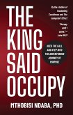 The King Said Occupy (eBook, ePUB) The King Said Occupy (eBook, ePUB)