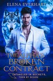 The Alpha's Broken Contract: Entangled in Secrets, Torn by Desire (Book of Rebel, #4) (eBook, ePUB) The Alpha's Broken Contract: Entangled in Secrets, Torn by Desire (Book of Rebel, #4) (eBook, ePUB)
