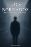 Los borrados El eco de vidas olvidadas (eBook, ePUB) Los borrados El eco de vidas olvidadas (eBook, ePUB)