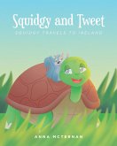 Squidgy and Tweet (eBook, ePUB) Squidgy and Tweet (eBook, ePUB)