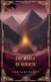 The World of Rebirth (eBook, ePUB) The World of Rebirth (eBook, ePUB)