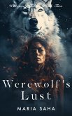 Werewolf's Lust (Werewolf Tales Series One, #2) (eBook, ePUB)