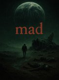 Mad (eBook, ePUB) Mad (eBook, ePUB)