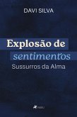 Explosão de sentimentos (eBook, ePUB) Explosão de sentimentos (eBook, ePUB)