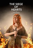 The Siege of Hearts (eBook, ePUB) The Siege of Hearts (eBook, ePUB)