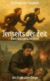 Jenseits der Zeit: Zwei Kurzgeschichten (eBook, ePUB)