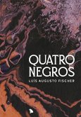 Quatro negros (eBook, ePUB)