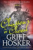 Chasseur à Cheval (Napoleonic Horseman, #1) (eBook, ePUB)
