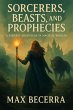 Sorcerers, Beasts and Prophecies... - Bild 1