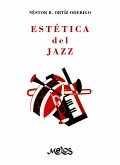 Estética del Jazz (eBook, PDF) Estética del Jazz (eBook, PDF)