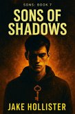Sons of Shadows (eBook, ePUB) Sons of Shadows (eBook, ePUB)