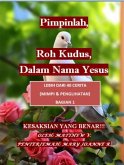 Pimpinlah, Roh Kudus, Dalam Nama Yesus (eBook, ePUB) Pimpinlah, Roh Kudus, Dalam Nama Yesus (eBook, ePUB)