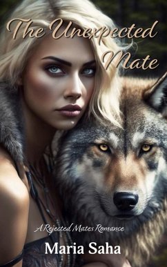 The Unexpected Mate (The Werewolf Alpha Series, #4) (eBook, ePUB) - Saha, Maria