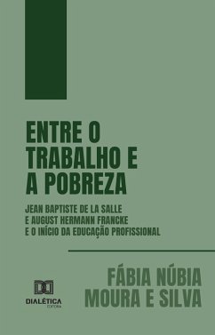 Cover Entre o Trabalho e a Pobreza (eBook, ePUB)
