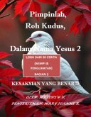 Pimpinlah, Roh Kudus, Dalam Nama Yesus 2 (eBook, ePUB) Pimpinlah, Roh Kudus, Dalam Nama Yesus 2 (eBook, ePUB)