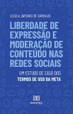 Liberdade de Expressão e Moderação de Conteúdo nas Redes Sociais (eBook, ePUB) Liberdade de Expressão e Moderação de Conteúdo nas Redes Sociais (eBook, ePUB)