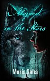 Aligned in the Stars (The Werewolf Alpha Series, #5) (eBook, ePUB)
