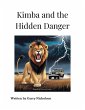 Kimba and the Hidden Danger (Kimba's... - Bild 1