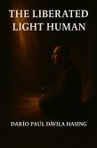The Liberated Light Human (eBook, ePUB)