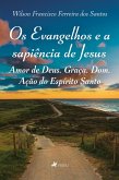 Os Evangelhos e a sapiência de Jesus (eBook, ePUB)