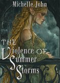 The Violence of Summer Storms (Knight of Avalon, #1) (eBook, ePUB)