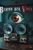 Behind Her Voice (eBook, ePUB)