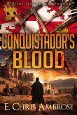 Conquistador's Blood (Bone Guard, #7) (eBook, ePUB) Conquistador's Blood (Bone Guard, #7) (eBook, ePUB)