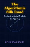 The Algorithmic Silk Road (eBook, ePUB)
