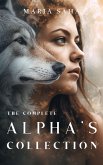 The Complete Alpha's Collection (eBook, ePUB)