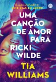 Uma canção de amor para Ricki Wilde (eBook, ePUB) Uma canção de amor para Ricki Wilde (eBook, ePUB)