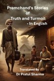 Premchand's Stories of Truth and Turmoil - in English (eBook, ePUB) Premchand's Stories of Truth and Turmoil - in English (eBook, ePUB)
