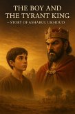 The Boy and The Tyrant King (Islamic Stories, #0) (eBook, ePUB)