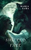 Shifted By Fate (Werewolf Standalone Collection, #2) (eBook, ePUB)