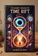 The Journey Through The Time Rift... - Bild 1