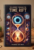 The Journey Through The Time Rift (Msad, #1) (eBook, ePUB) The Journey Through The Time Rift (Msad, #1) (eBook, ePUB)