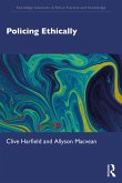Policing Ethically (eBook, PDF) Policing Ethically (eBook, PDF)