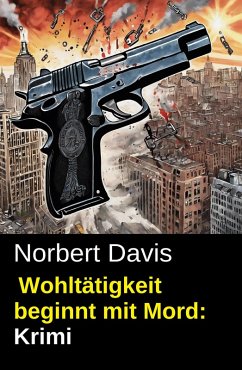 Cover Wohltätigkeit beginnt mit Mord: Krimi (eBook, ePUB)