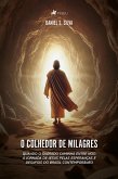 O Colhedor de Milagres (eBook, ePUB) O Colhedor de Milagres (eBook, ePUB)