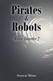 Pirates & Robots (eBook, ePUB) Pirates & Robots (eBook, ePUB)