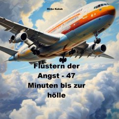 Cover Das Flüstern der Angst - 47 Minuten bis zur Hölle (eBook, ePUB)