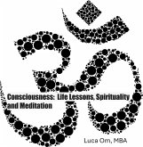 Water Consciousness: Life Lessons, Spirituality and Meditation (eBook, ePUB) Water Consciousness: Life Lessons, Spirituality and Meditation (eBook, ePUB)